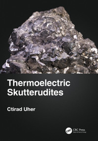 Thermoelectric Skutterudites by Ctirad Uher, 9780367615376