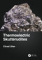 Thermoelectric Skutterudites by Ctirad Uher, 9780367615376