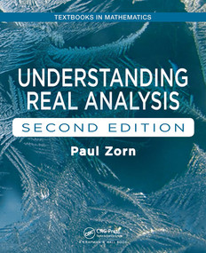 Understanding Real Analysis - 9781032476452 by Paul Zorn, 9781032476452