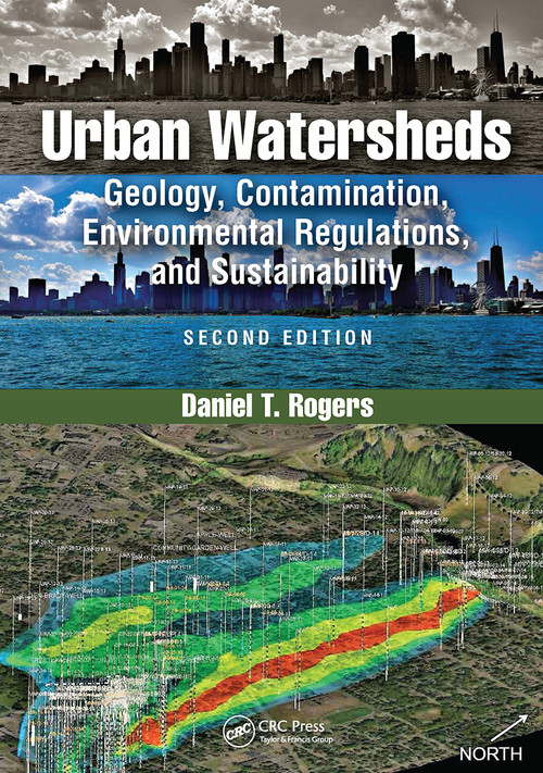 Urban Watersheds (Geology, Contamination, Environmental Regulations, and Sustainability, Second Edition) by Daniel Rogers, 9781032474502