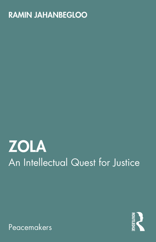 Zola (An Intellectual Quest for Justice) - 9781032439945 by Ramin Jahanbegloo, 9781032439945