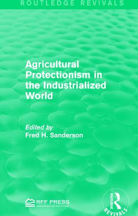 Agricultural Protectionism in the Industrialized World - 9781138120471 by Fred H. Sanderson, 9781138120471
