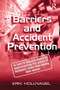 Barriers and Accident Prevention by Erik Hollnagel, 9781138247352