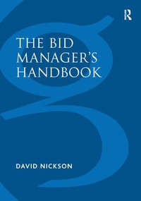 The Bid Manager's Handbook - 9781138246287 by David Nickson, 9781138246287