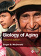 Biology of Aging by Roger B. McDonald, 9780815345671