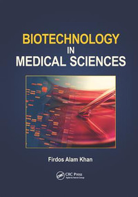 Biotechnology in Medical Sciences by Firdos Alam Khan, 9781138076792