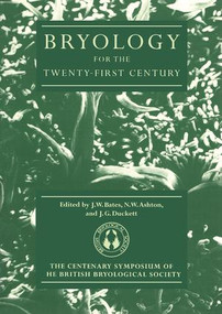 Bryology for the Twenty-first Century by Jeffrey W. Bates, 9780901286901