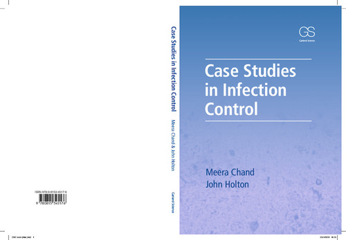 Case Studies in Infection Control by Meera Chand, John Holton, 9780815345176