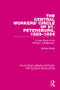 The Central Workers' Circle of St. Petersburg, 1889-1894 (A Case Study of the "Workers' Intelligentsia") by Michael Share, 9781138227521