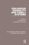 Childhood Disability and Family Systems by Michael Ferrari, Marvin B. Sussman, 9781138122826