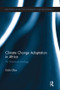 Climate Change Adaptation in Africa (An Historical Ecology) by Gufu Oba, 9781138240773