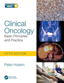 Clinical Oncology (Basic Principles and Practice) by Peter Hoskin, 9781138035553