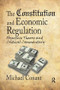 The Constitution and Economic Regulation (Commerce Clause and the Fourteenth Amendment) - 9781138515628 by Michael Conant, 9781138515628
