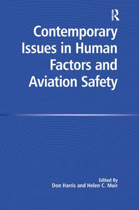 Contemporary Issues in Human Factors and Aviation Safety by Helen C. Muir, Don Harris, 9781138270169