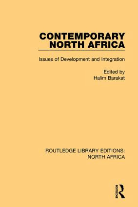 Contemporary North Africa (Issues of Development and Integration) - 9781138122246 by Halim Barakat, 9781138122246
