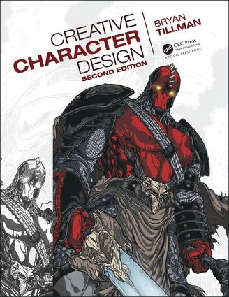 Creative Character Design 2e by Bryan Tillman, 9780815365396