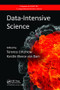 Data-Intensive Science by Terence Critchlow, Kerstin Kleese van Dam, 9781138199682