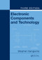 Electronic Components and Technology by Stephen Sangwine, 9780849374975