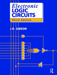 Electronic Logic Circuits by J. Gibson, 9780415502863