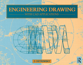 Engineering Drawing with CAD Applications by O. Ostrowsky, 9780415502900