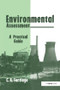 Environmental Assessment (A Practical Guide) by C.A. Fortlage, 9781138254817