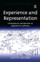 Experience and Representation (Contemporary Perspectives on Migration in Australia) by Keith Jacobs, 9781138269217