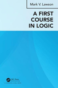 A First Course in Logic by Mark Verus Lawson, 9780815386650