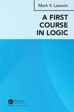 A First Course in Logic by Mark Verus Lawson, 9780815386650