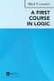 A First Course in Logic by Mark Verus Lawson, 9780815386650