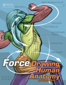 FORCE: Drawing Human Anatomy by Mike Mattesi, 9780415733977