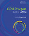 GPU Pro 360 Guide to Lighting by Wolfgang Engel, 9780815385523