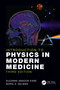 Introduction to Physics in Modern Medicine by Suzanne Amador Kane, Boris A. Gelman, 9781138036031
