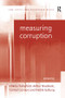 Measuring Corruption by Arthur Shacklock, Charles Sampford, Fredrik Galtung, 9781138249455