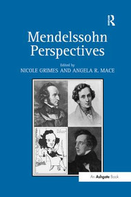 Mendelssohn Perspectives by Nicole Grimes, Angela Mace, 9781138261402
