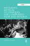 Messiaen's Musical Techniques: The Composer's View and Beyond by Gareth Healey, 9781138257016