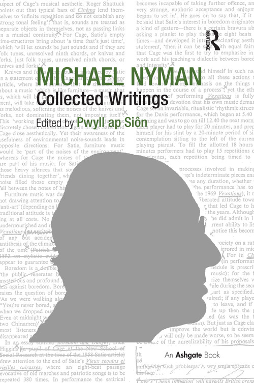 Michael Nyman: Collected Writings - 9781138255869 by Pwyll ap Siôn, 9781138255869