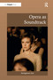 Opera as Soundtrack - 9781138251526 by Jeongwon Joe, 9781138251526