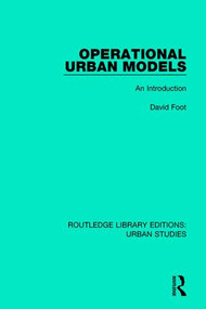 Operational Urban Models (An Introduction) by David Foot, 9781138048812
