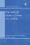 Pan-African Issues in Crime and Justice by Biko Agozino, Anita Kalunta-Crumpton, 9781138205277