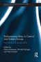 Parliamentary Elites in Central and Eastern Europe (Recruitment and Representation) by Elena Semenova, Michael Edinger, Heinrich Best, 9781138187528