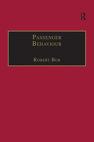 Passenger Behaviour by Robert Bor, 9781138248021