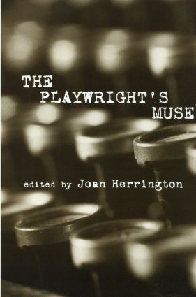 The Playwright's Muse by Joan Herrington, 9780815337805