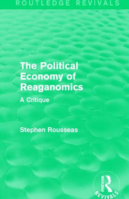 The Political Economy of Reaganomics (A Critique) - 9781138193635 by Stephen Rousseas, 9781138193635