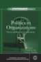 Politics in Organizations (Theory and Research Considerations) by Gerald R. Ferris, Darren C. Treadway, 9780815390787