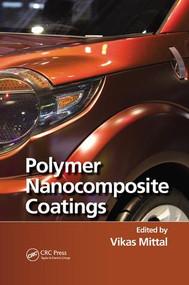 Polymer Nanocomposite Coatings by Vikas Mittal, 9781138074989