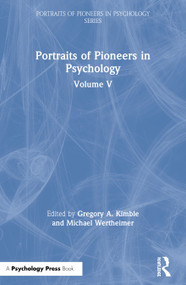 Portraits of Pioneers in Psychology (Volume V) by Gregory A. Kimble, Michael Wertheimer, 9780805844146