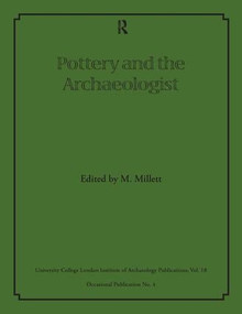 Pottery and the Archaeologist by Martin Millett, 9780905853086
