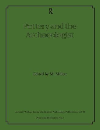 Pottery and the Archaeologist by Martin Millett, 9780905853086