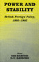 Power and Stability (British Foreign Policy, 1865-1965) by Erik Goldstein, Brian McKercher, 9780714684420