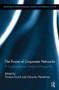 The Power of Corporate Networks (A Comparative and Historical Perspective) by Thomas David, Gerarda Westerhuis, 9781138340725